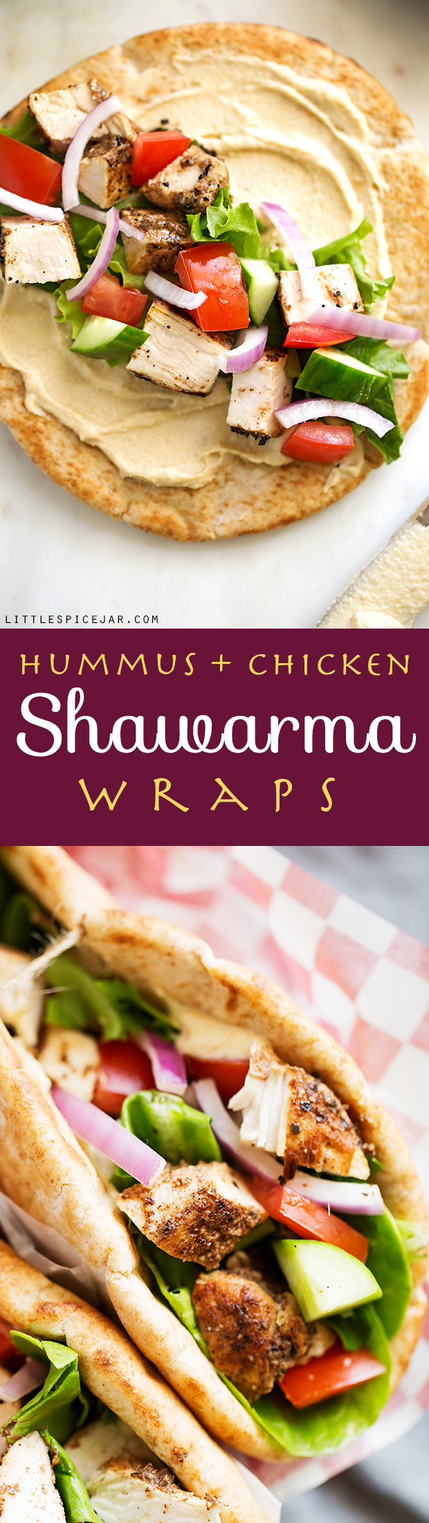 Hummus Chicken Shawarma Wraps Recipe | Little Spice Jar