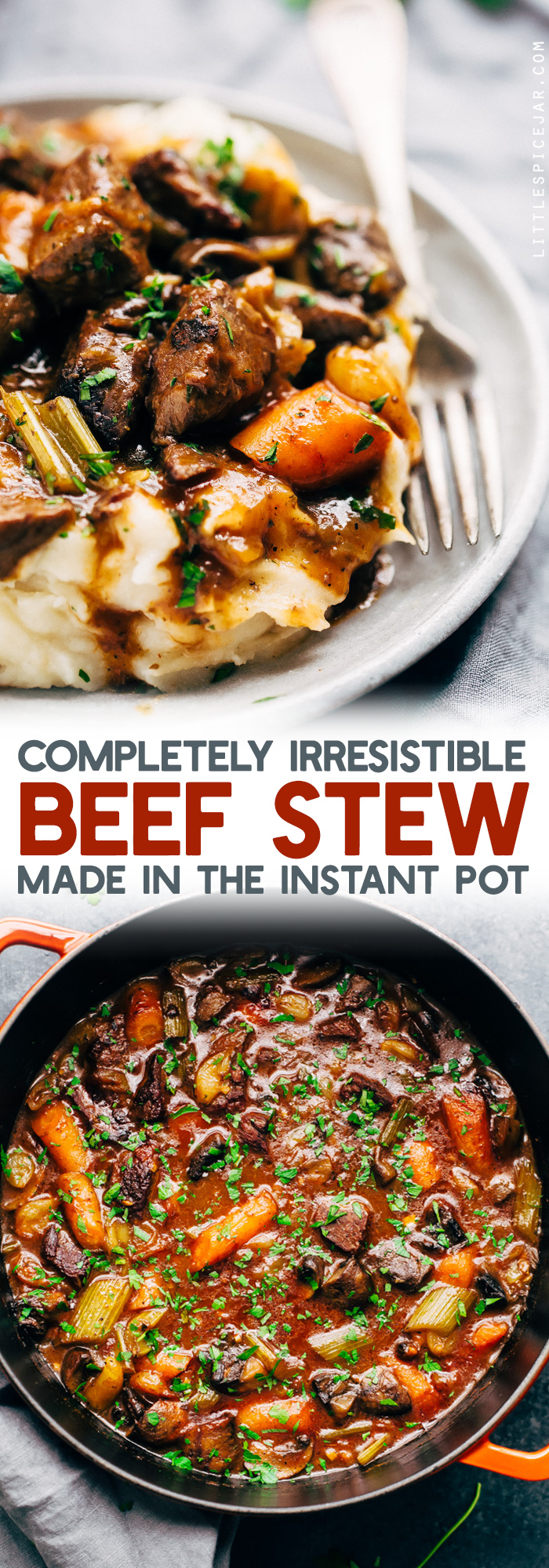 Irresistible Instant Pot Beef Stew - This recipe is a quick dump and go method that makes homemade beef stew in the ballpark of 45 minutes. Serve over a bed of mashed potatoes or with hot crusty bread. #beefstew #instapotbeefstew #beefstewrecipe | Littlespicejar.com