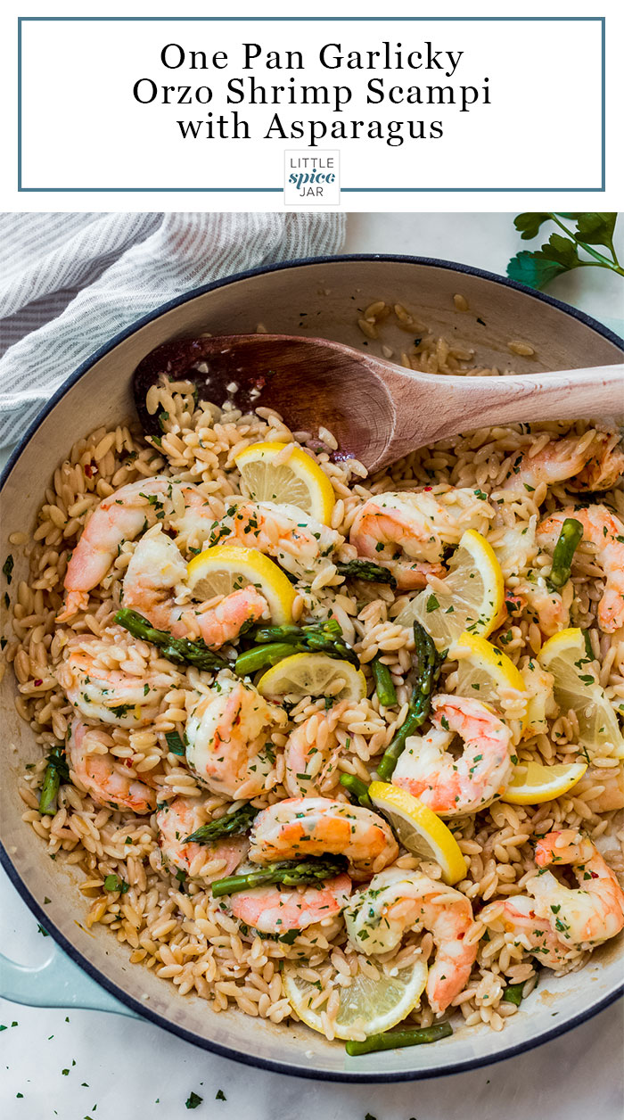 Garlicky Orzo Shrimp Scampi with Asparagus - this one pot dinner recipe is perfect for spring and is loaded with all the flavors of a traditional shrimp scampi! #orzoshrimpscampi #onepotshrimpscampi #shrimpscampi #onepotpasta #springrecipes #easydinnerrecipes | Littlespicejar.com