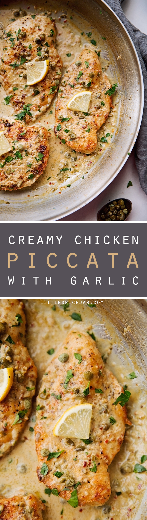 Creamy Chicken Piccata with Garlic - a new twist on the traditional chicken piccata and it's all made in one pan! #chickenpiccata #oneskilletchicken #creamychickenpiccata | Littlespicejar.com