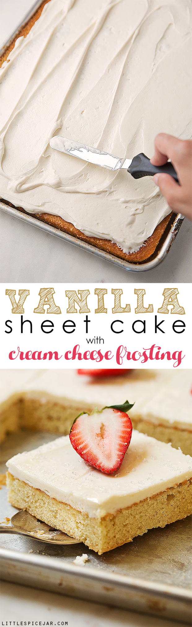 Texas-sized vanilla sheet cake with cream cheese frosting - a simple vanilla sheet cake with a sweet and tangy frosting! So good and feeds a crowd! #creamcheesefrosting #vanillasheetcake #texassheetcake #sheetcake | Littlespicejar.com